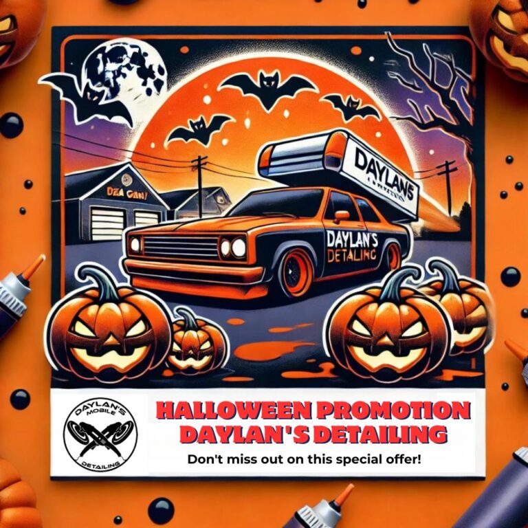 Let’s Get Your Car Ready for the Holloween Holiday with Daylan’s Detailing’s Special!